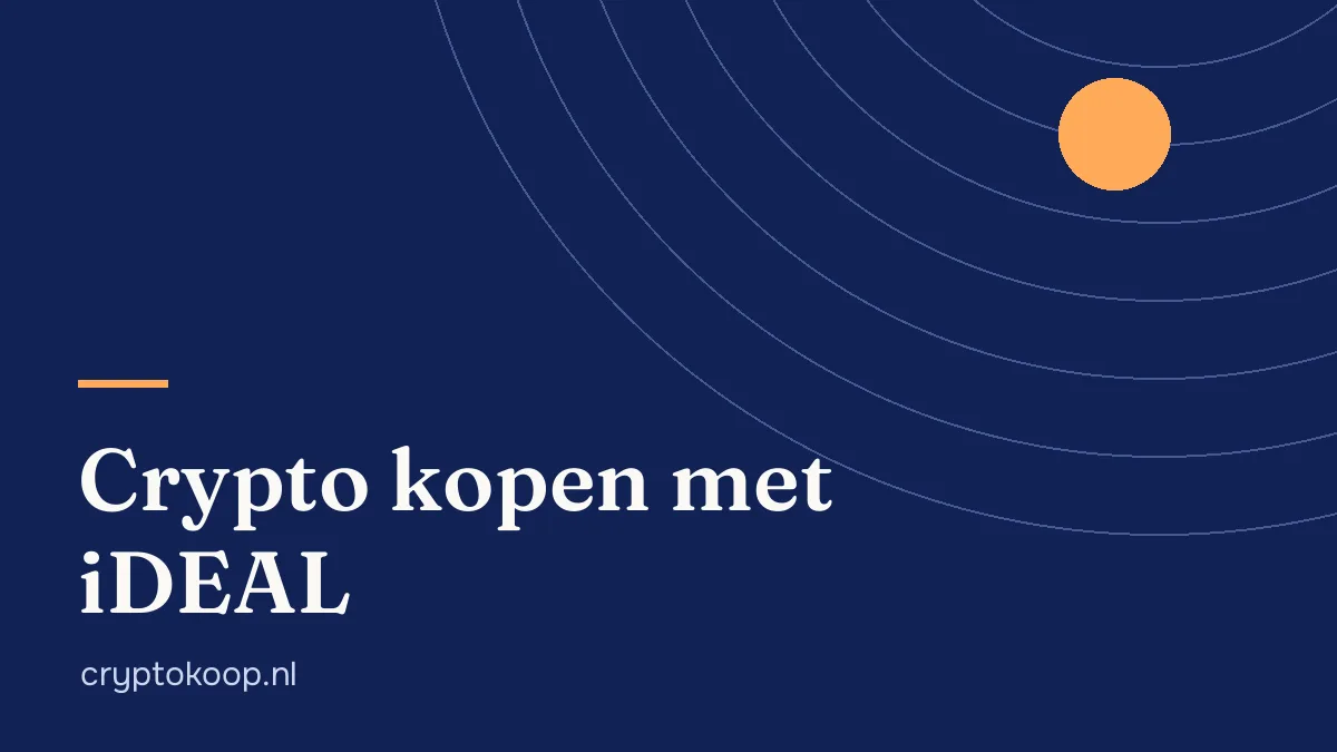 Crypto kopen met iDEAL: stortkosten per platform vergeleken