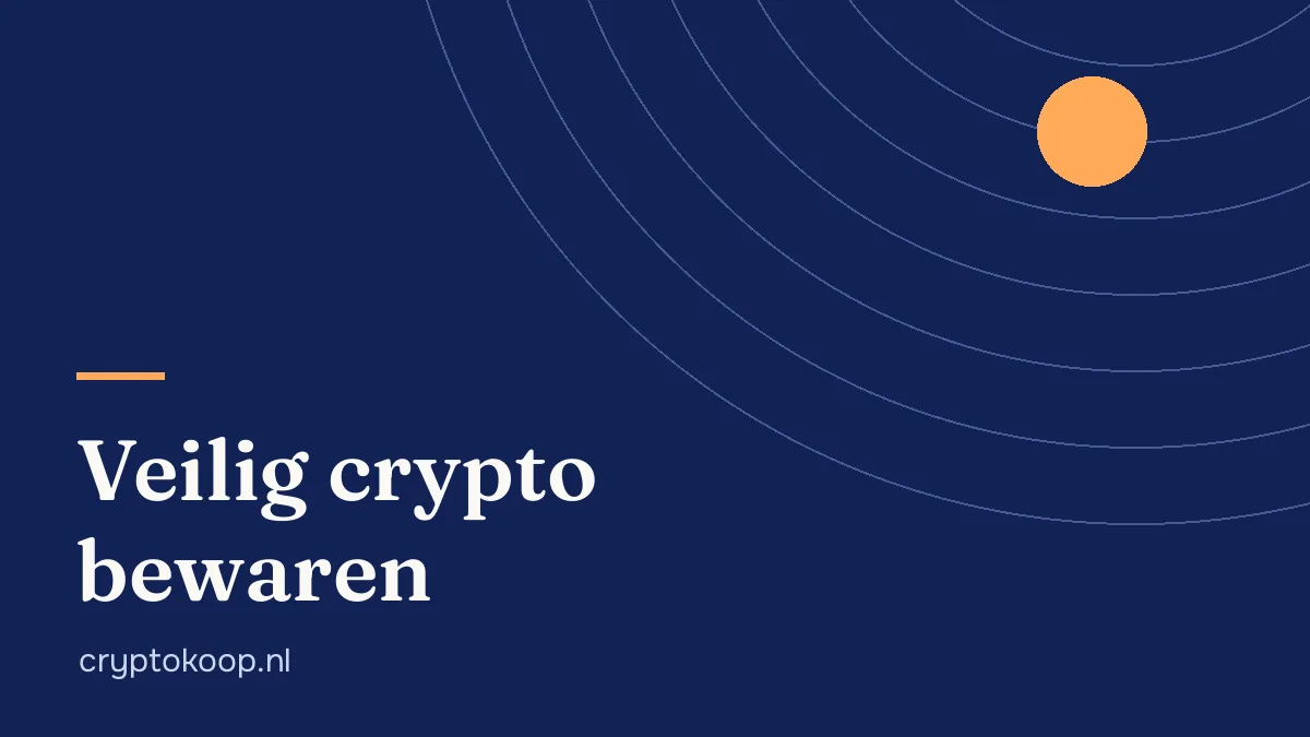 Veilig crypto bewaren met tweestapsverificatie en een hardware wallet